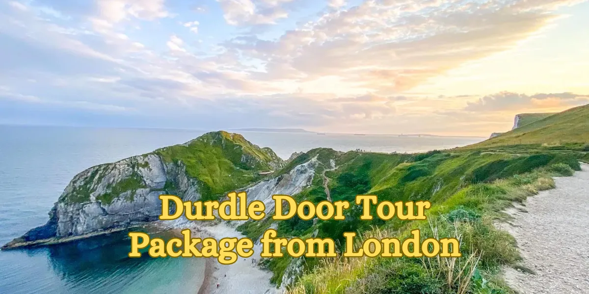 Durdle Door Tour Package from London