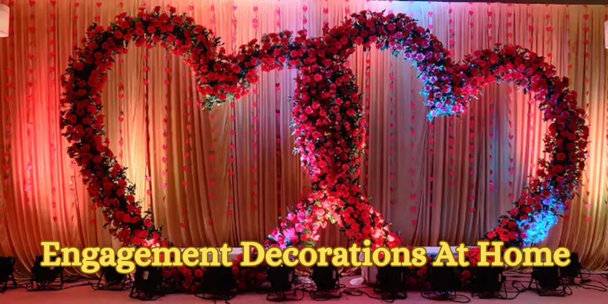 Engagement Decorations At Home