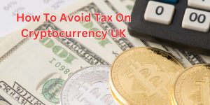 how to avoid tax on cryptocurrency uk (1)