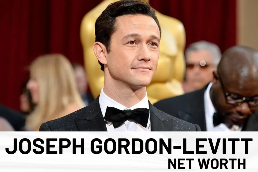 Joseph Gordon-Levitt Net Worth